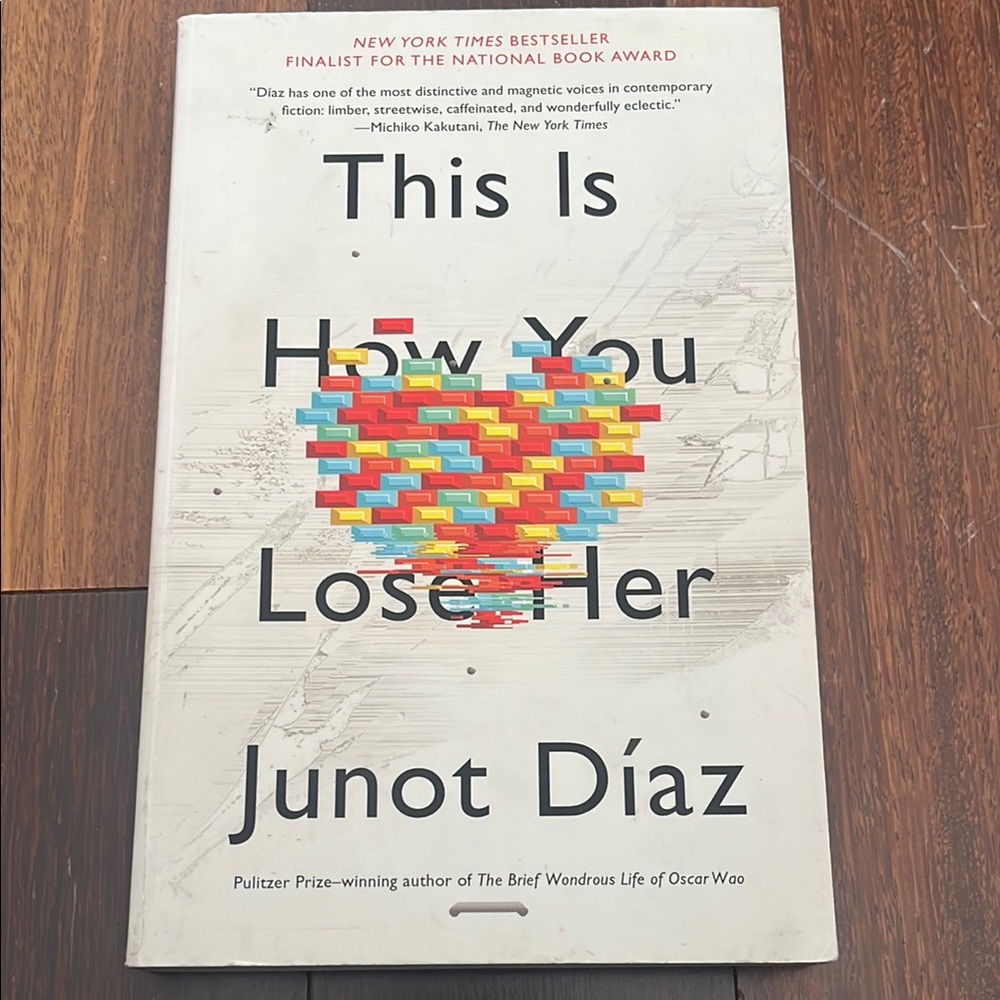 This Is How You Lose Her Book by Junot Díaz
